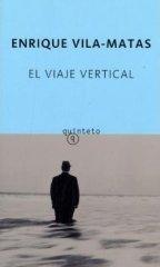 El viaje vertical, de Enrique Vila-Matas