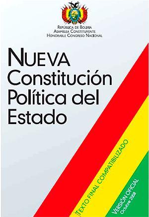 MIRADAS A LA NUEVA CONSTITUCIÓN POLÍTICA DEL ESTADO PLURINACIONAL DE BOLIVIA