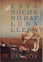 Esta noche no hay luna llena, de Care Santos.