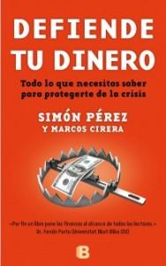 Presentamos nuestro libro “Defiende tu dinero”, publicación el 26 de Septiembre