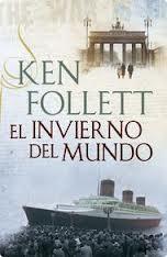 El invierno del mundo. Ken Follet