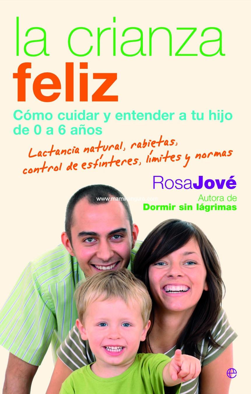 Porqué recomiendo leer La Crianza Feliz (de Rosa Jové)