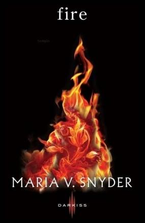 Fire (Study III)) Maria V. Snyder