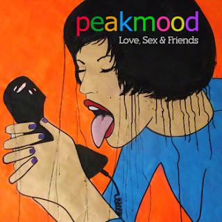 PEAKMOOD / LOVE, SEX  FRIENDS