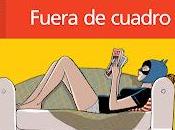 FUERA CUADRO: Presentación libro Viñetas Serias