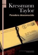 Paradero desconocido. Kressmann Taylor