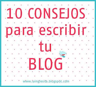 Autoevaluación de este blog según los 10 consejos para escribir un blog, de La Inglesita