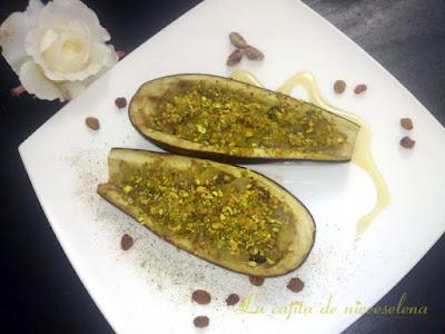 Berenjenas a la miel con pasas y pistachos