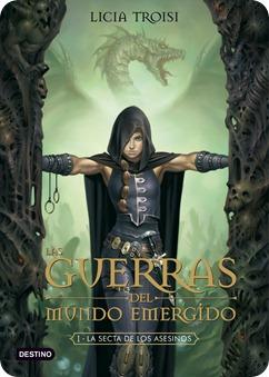 Reseña La Secta de los Asesinos (Las Guerras del Mundo Emergido I) – Licia Troisi