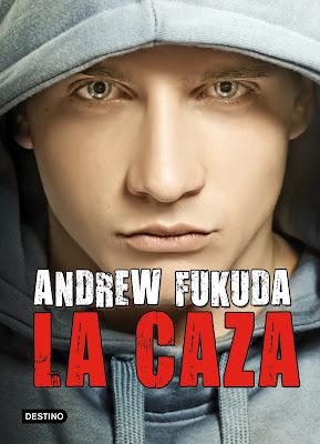 La Caza (Andrew Fukuda) [Vol. I/ Reseña]