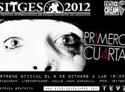 cortometraje Primero Cuarta estrena Festival Sitges 2012