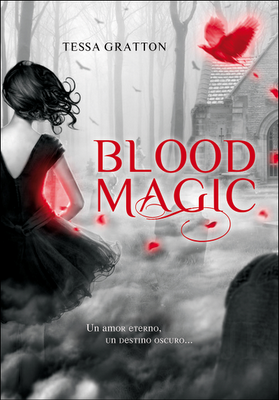 Blood Magic (Tessa Gratton)