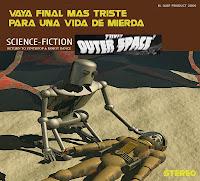 THE OUTER SPACE - VAYA FINAL MAS TRISTE PARA UNA VIDA DE MIERDA