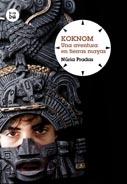 Koknom. Una aventura en tierras mayas Núria Pradas