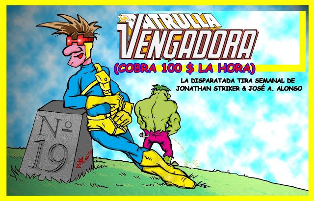 TIRA SEMANAL LA PATRULLA VENGADORA: 19ª ENTREGA