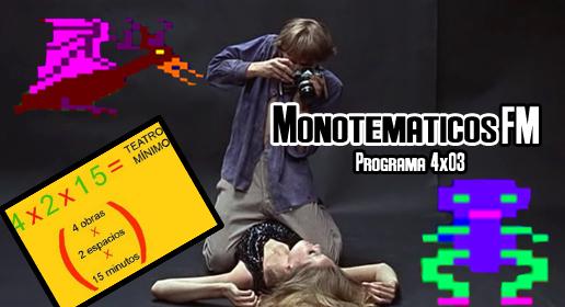 Programa 4x03 (El primer videojuego español: La pulga, Blow-up, Teatro mínimo...)