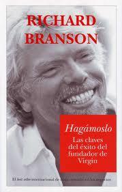 Reseña de «Hagámoslo: las claves del éxito del fundador de Virgin»