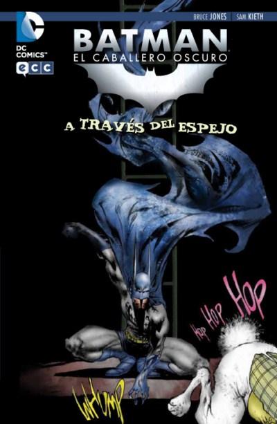 Batman: A través del espejo, visitando el mundo de la locura