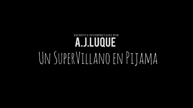 A.J.Luque - Un supervillano en pijama