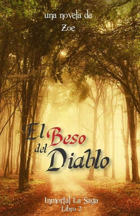 Portada Revelada: El Beso del Diablo (Inmortal #2) de Zoe