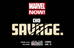 Tercera ronda de teasers de Marvel NOW!. Primer paso: Salvaje
