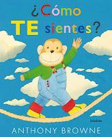 '¿Cómo te sientes?' de Anthony Browne