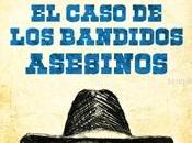 caso bandidos asesinos busca: P.K. Pinkerton Caroline Lawrence