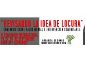 Revisando idea locura (resumen seminario)