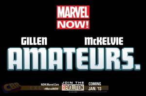 Tercera ronda de teasers de Marvel NOW!. Segundo paso: Amateurs