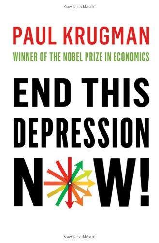 End This Depression Now!