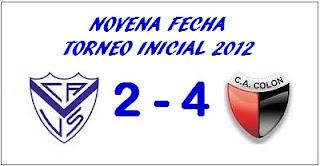 Vélez Sarsfield:2 - Colón:4 (Fecha 9°)