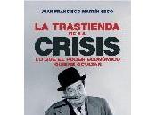 trastienda crisis: poder económico quiere ocultar