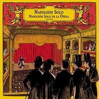 [Disco] Napoleón Solo - Napoleón solo en la Ópera (2010)