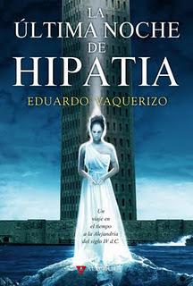 Eduardo Vaquerizo. La última noche de Hipatia