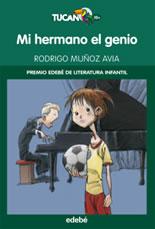 Reseña Culturamas: 'Mi hermano, el genio' de Rodrigo Muñoz Avia