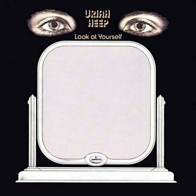 LOOK AT YOURSELF - Uriah Heep (1971)