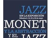 Monet Abstracción compás música Jazz, todos sábados mayo.