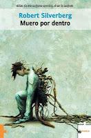 'Muero por dentro', de Robert Silverberg