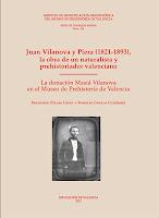 Juan Vilanova y Piera (1821-1893), la obra de un naturalista y prehistoriador valenciano