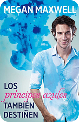 Reseña Los príncipes azules también destiñen – Megan Maxwell