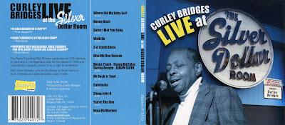 CURLEY BRIDGES - LIVE AT THE SILVER DOLLAR ROOM  (2009)