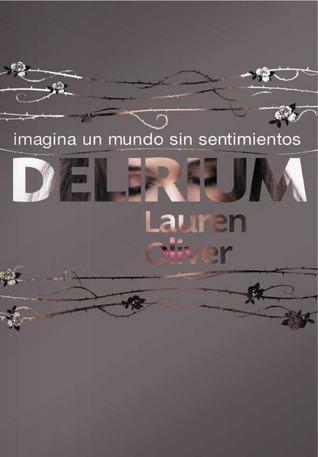 Reseña: Delirium ～ Lauren Oliver