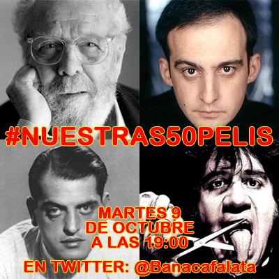 #Nuestras50Pelis - Martes 9 a las 19:00