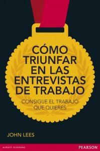 Reseña de «Cómo triunfar en las entrevistas de trabajo»