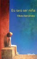Es raro ser niña - Mildre Hernández