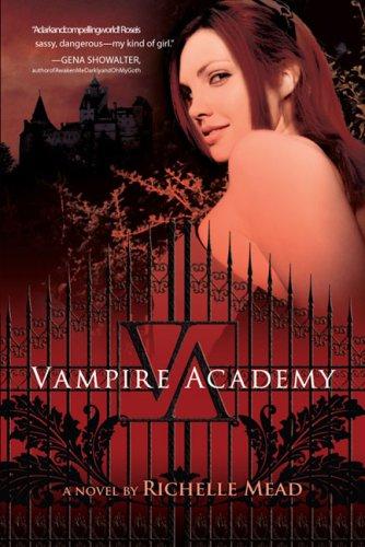 Vampire Academy  Richelle Mead