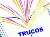 Trucos para hacernos vida facíl