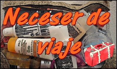 Qué llevar en un neceser de viaje