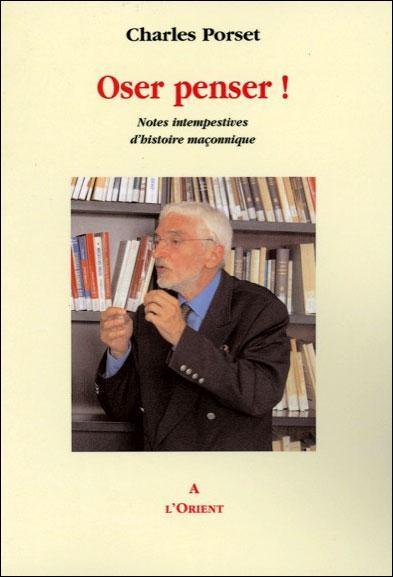 Charles PORSET.Un volteriano y anarquista francmasón.