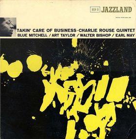 CHARLIE ROUSE: Quartet & Quintet